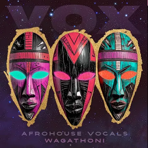Vox Wagathoni: Afro House Vocals WAV